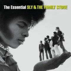 Sly And The Family Stone : The Essential Sly & The Family Stone